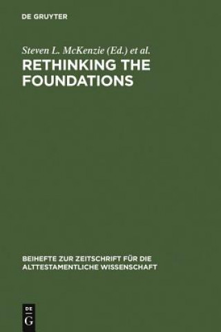 Knjiga Rethinking the Foundations Steven L. McKenzie