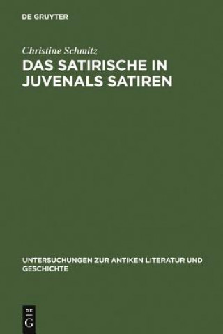 Kniha Satirische in Juvenals Satiren Christine Schmitz