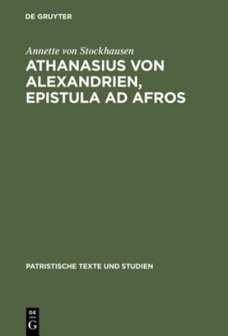 Carte Athanasius von Alexandrien, Epistula ad Afros Annette von Stockhausen