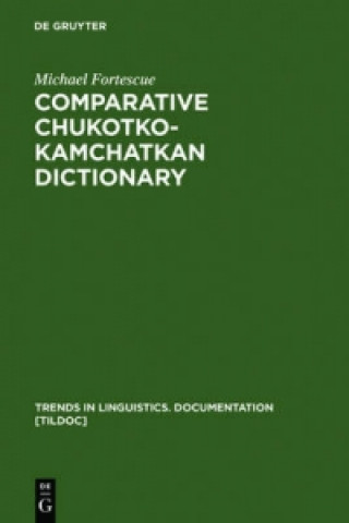 Carte Comparative Chukotko-Kamchatkan Dictionary Michael Fortescue
