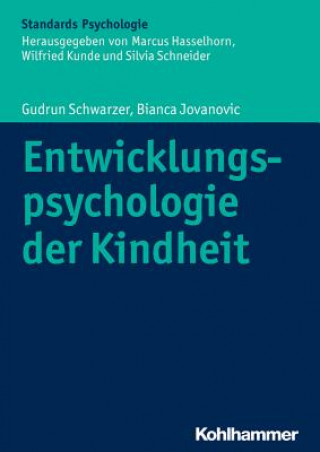 Kniha Entwicklungspsychologie der Kindheit Gudrun Schwarzer