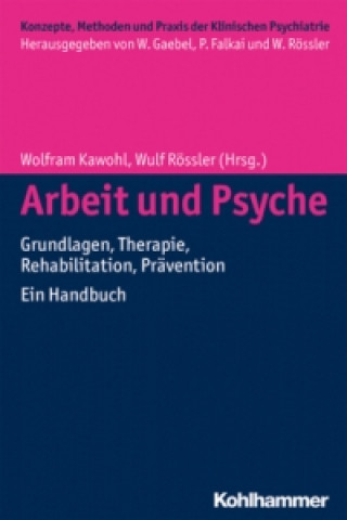 Kniha Arbeit und Psyche Wolfram Kawohl