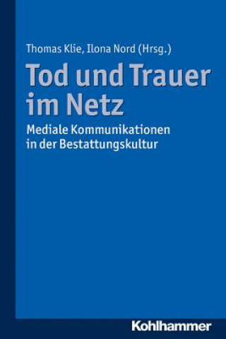Buch Tod und Trauer im Netz Thomas Klie