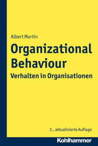 Knjiga Organizational Behaviour - Verhalten in Organisationen Albert Martin