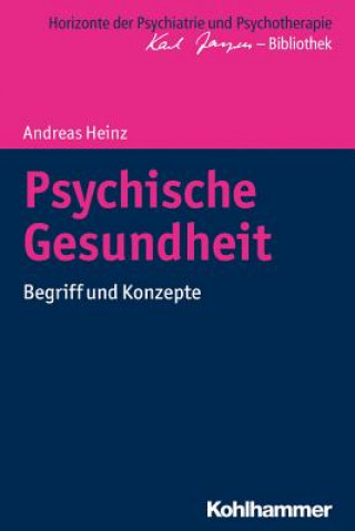 Kniha Psychische Gesundheit Andreas Heinz