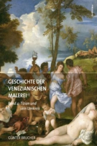 Knjiga Geschichte der Venezianischen Malerei Günter Brucher