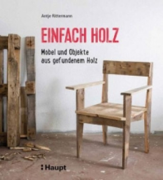 Könyv Einfach Holz Antje Rittermann