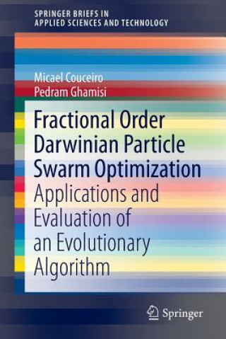 Kniha Fractional Order Darwinian Particle Swarm Optimization Micael Couceiro