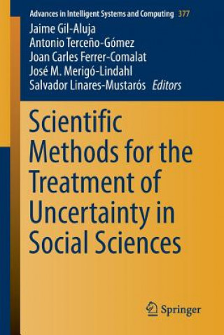 Carte Scientific Methods for the Treatment of Uncertainty in Social Sciences Jaime Gil-Aluja
