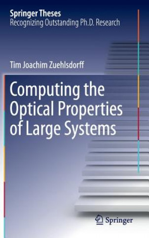 Kniha Computing the Optical Properties of Large Systems Tim Joachim Zuehlsdorff