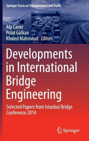 Kniha Developments in International Bridge Engineering Alp Caner