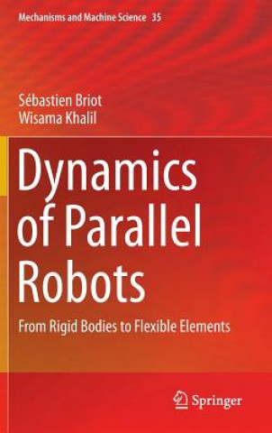 Kniha Dynamics of Parallel Robots Sébastien Briot