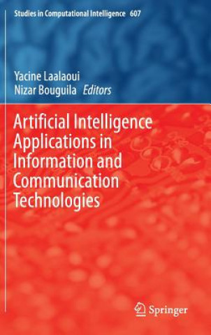 Książka Artificial Intelligence Applications in Information and Communication Technologies Yacine Laalaoui