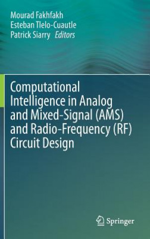 Książka Computational Intelligence in Analog and Mixed-Signal (AMS) and Radio-Frequency (RF) Circuit Design Mourad Fakhfakh