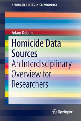 Kniha Homicide Data Sources Adam Dobrin