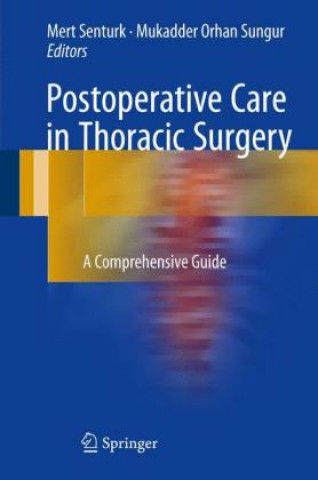 Kniha Postoperative Care in Thoracic Surgery Mert Sentürk