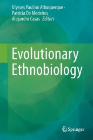 Buch Evolutionary Ethnobiology Ulysses Paulino Albuquerque