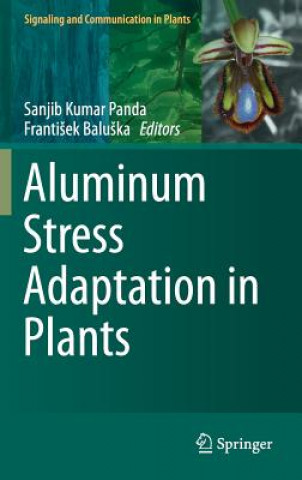 Książka Aluminum Stress Adaptation in Plants Sanjib Panda