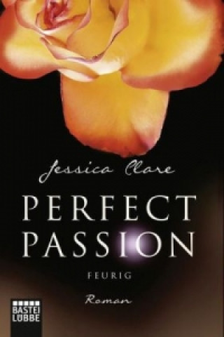 Kniha Perfect Passion - Feurig Jessica Clare