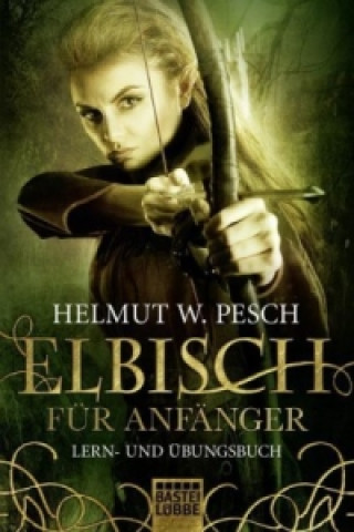 Kniha Elbisch für Anfänger Helmut W. Pesch