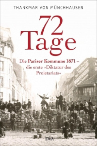 Kniha 72 Tage Thankmar von Münchhausen