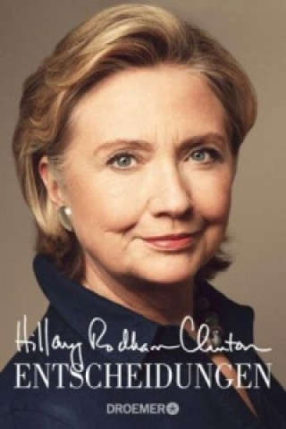 Kniha Entscheidungen Hillary Rodham Clinton