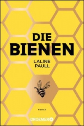 Könyv Die Bienen Laline Paull
