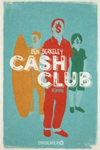 Livre Cash Club Ben Berkeley