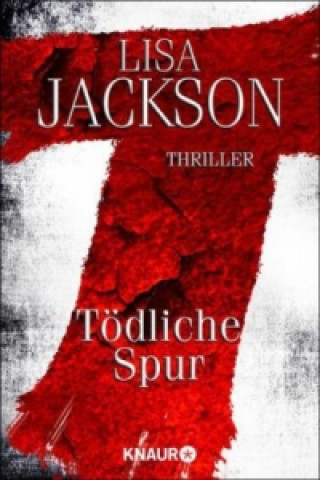 Книга T - Tödliche Spur Lisa Jackson
