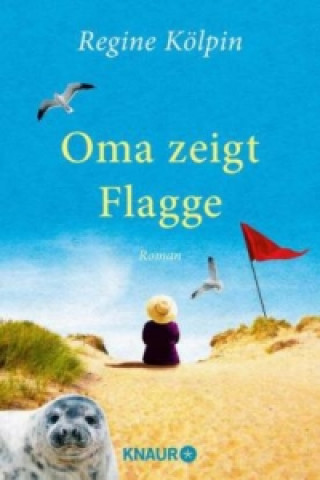 Könyv Oma zeigt Flagge Regine Kölpin