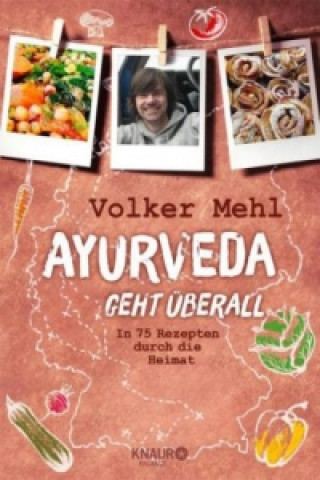 Kniha Ayurveda geht überall Volker Mehl