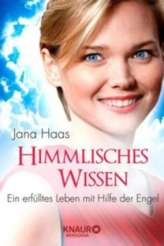 Книга Himmlisches Wissen Jana Haas