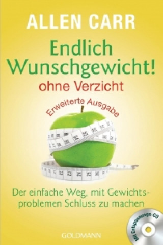 Kniha Endlich Wunschgewicht! - ohne Verzicht Allen Carr