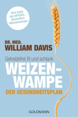 Carte Weizenwampe - Der Gesundheitsplan William Davis