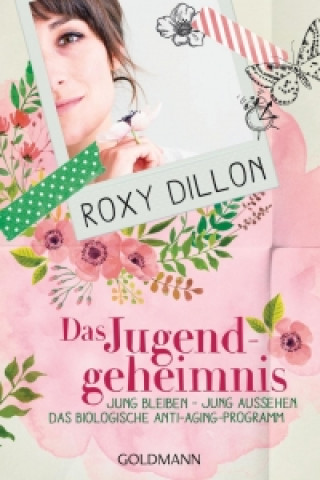 Książka Das Jugendgeheimnis Roxy Dillon