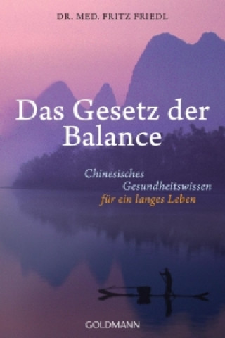 Kniha Das Gesetz der Balance Fritz Friedl