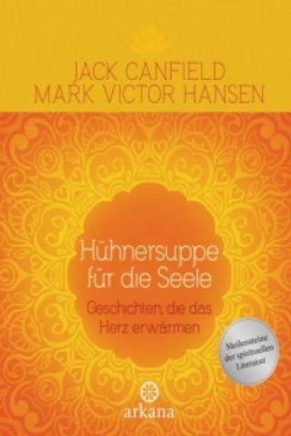 Buch Hühnersuppe für die Seele Jack Canfield