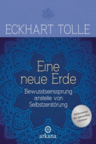 Knjiga Eine neue Erde Eckhart Tolle