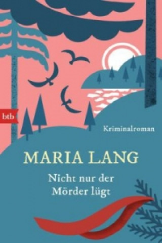 Livre Nicht nur der Mörder lügt Maria Lang