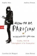 Carte How To Be Parisian Wherever You Are Anne Berest