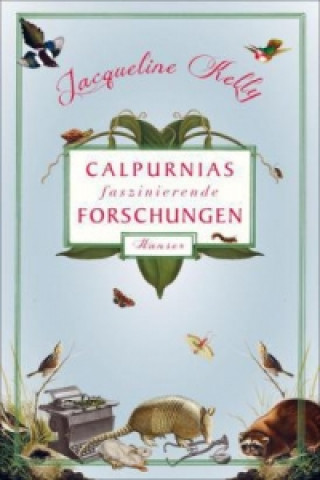 Kniha Calpurnias faszinierende Forschungen Jacqueline Kelly