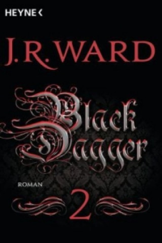 Könyv Black Dagger - Rhage & Mary J. R. Ward