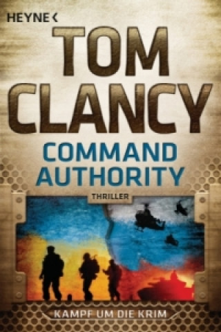 Kniha Command Authority - Kampf um die Krim Tom Clancy