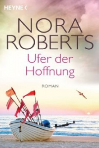 Kniha Ufer der Hoffnung J. D. Robb
