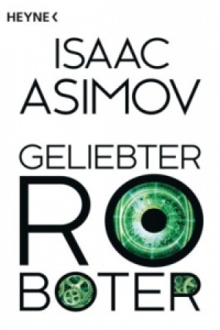 Książka Geliebter Roboter Isaac Asimov