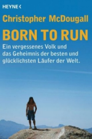 Knjiga Born to Run Christopher McDougall