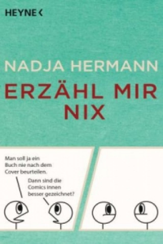 Kniha Erzähl mir nix Nadja Hermann