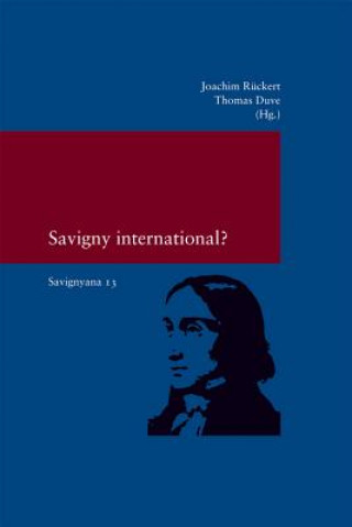 Livre Savigny International? Thomas Duve