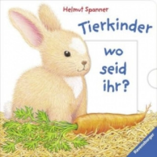Kniha Tierkinder, wo seid ihr? Helmut Spanner