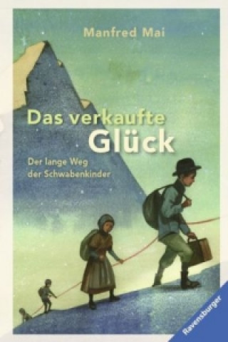Kniha Das verkaufte Glück Manfred Mai